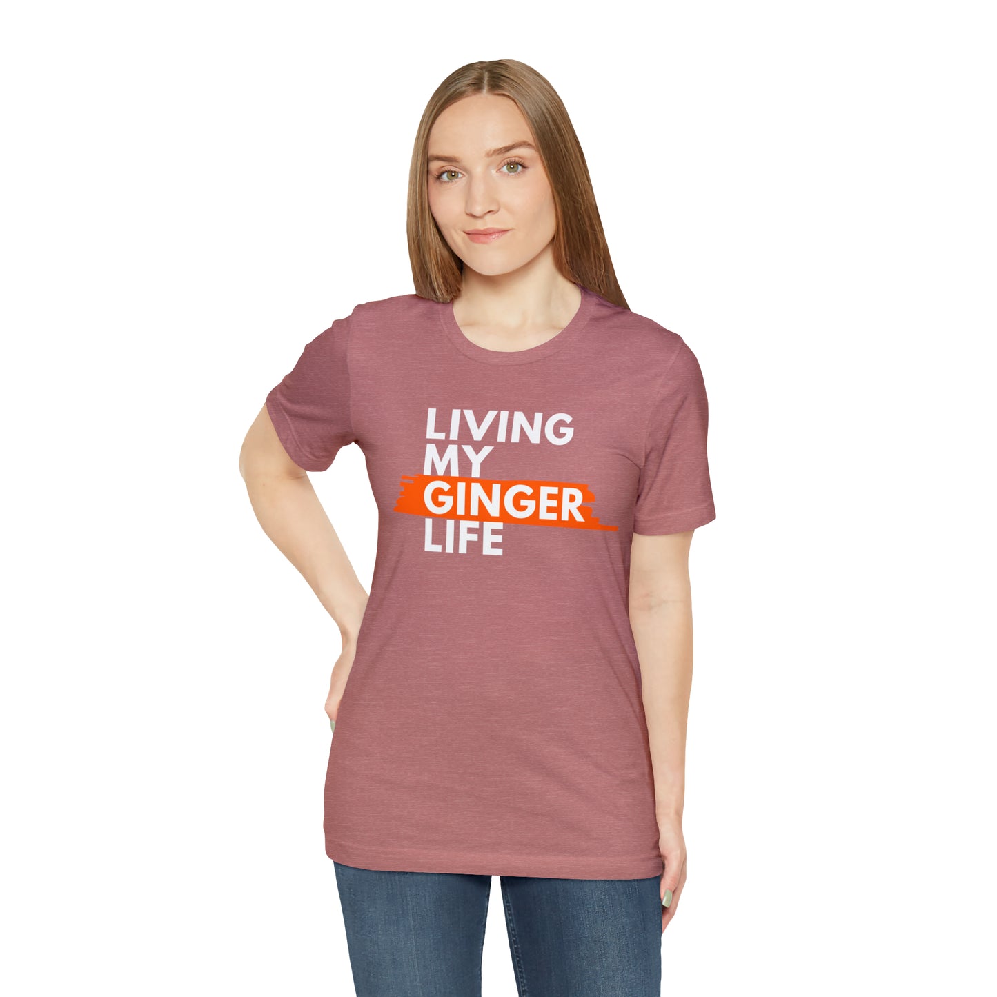 Ginger Life T-shirt