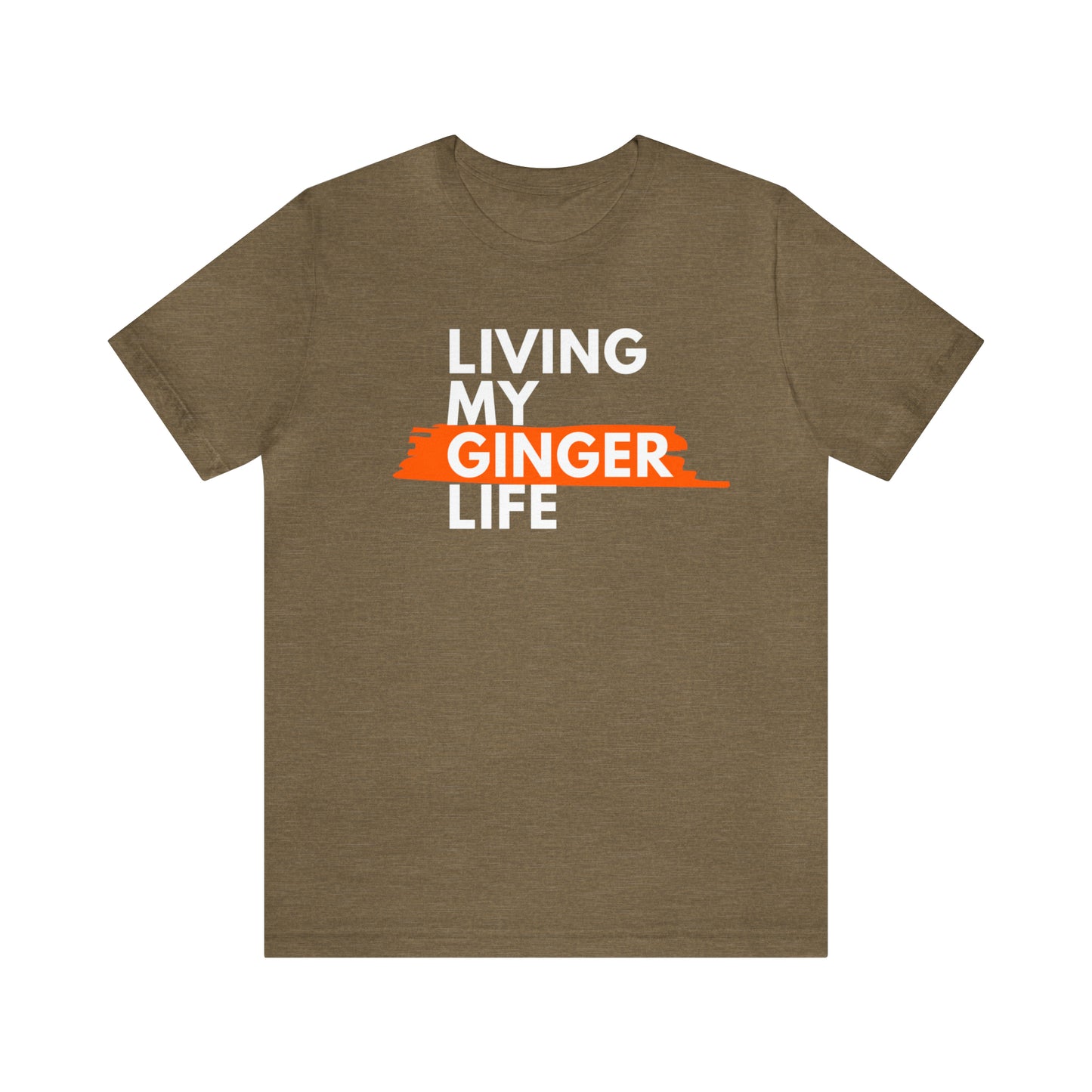 Ginger Life T-shirt