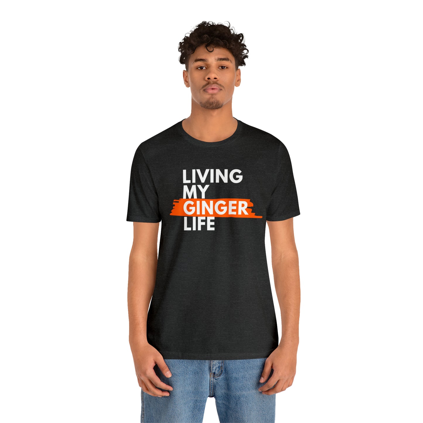 Ginger Life T-shirt