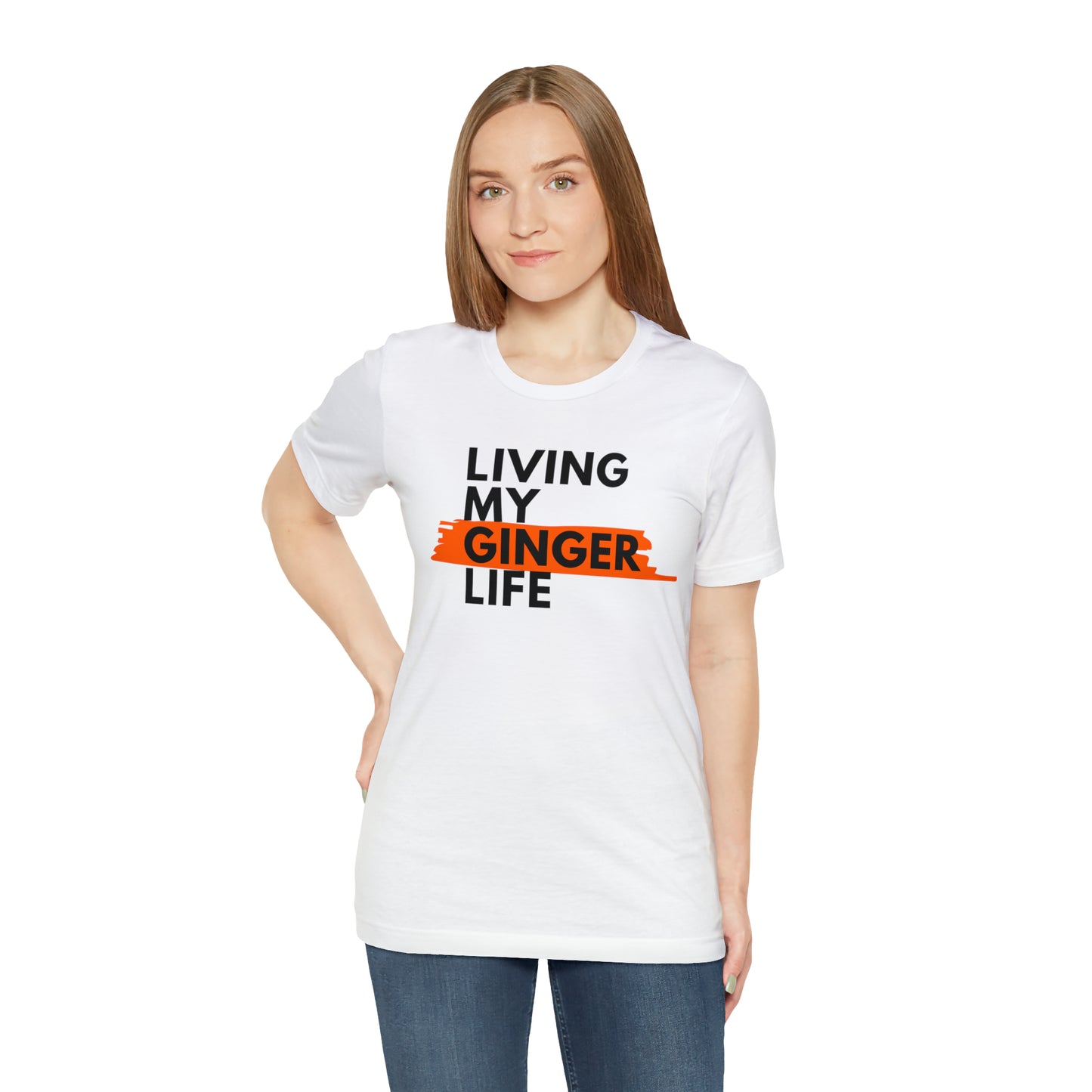 Ginger Life T-shirt