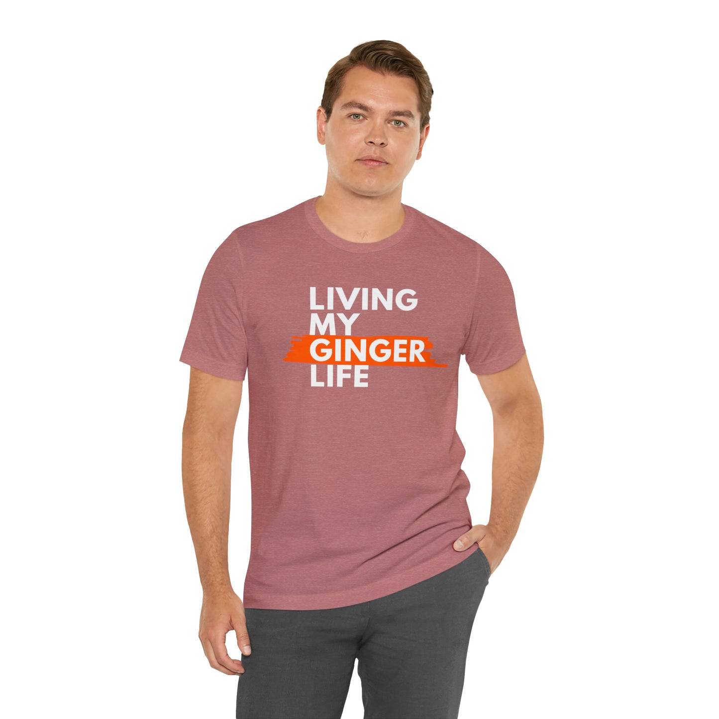 Ginger Life T-shirt