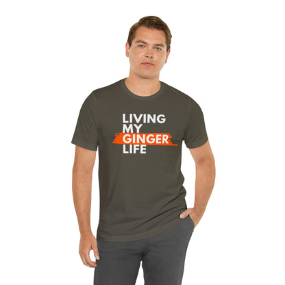 Ginger Life T-shirt