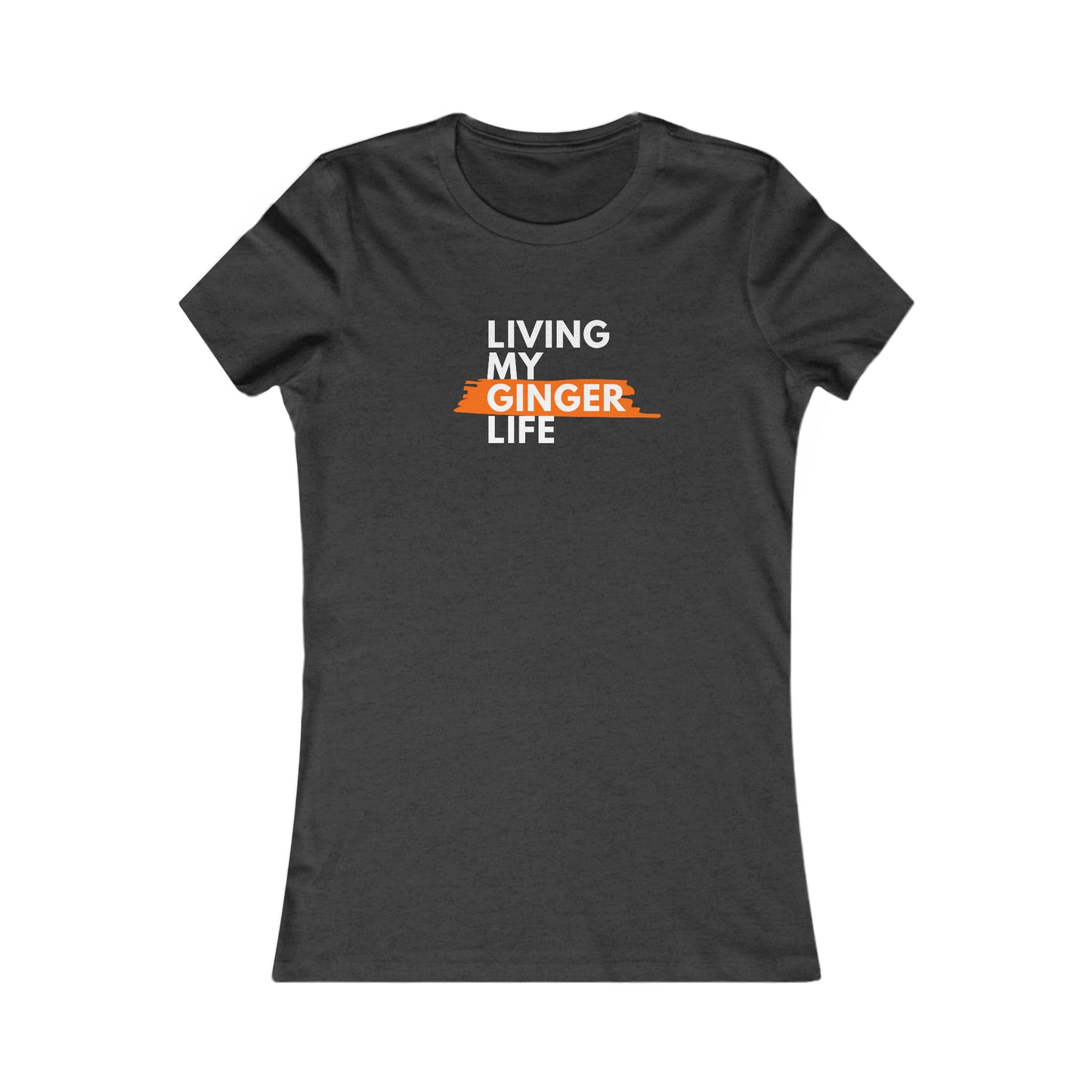 Ginger Life Women's T-shirt